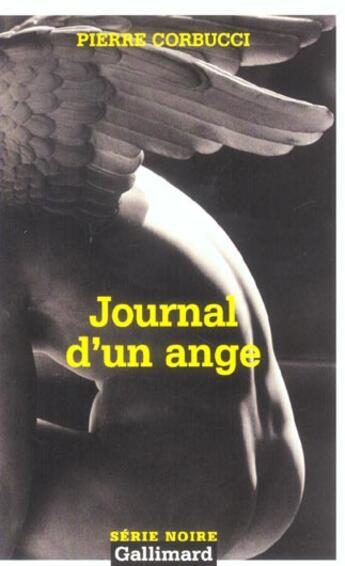 Couverture du livre « Journal d'un ange » de Pierre Corbucci aux éditions Gallimard