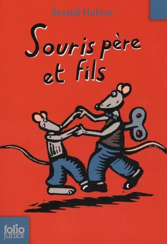 Couverture du livre « Souris père et fils » de Russell Hoban aux éditions Gallimard-jeunesse