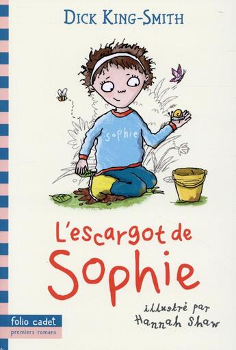 Couverture du livre « L'escargot de Sophie » de Hannah Shaw et Dick King-Smith aux éditions Gallimard-jeunesse