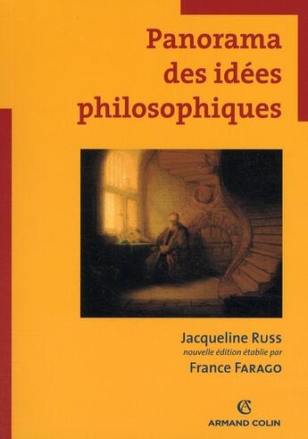 Couverture du livre « Panorama des idées philosophiques » de France Farago et Jacqueline Russ aux éditions Armand Colin