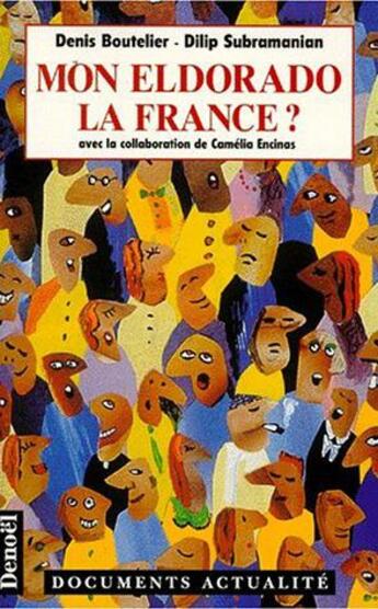 Couverture du livre « Mon eldorado la france » de Subramanian aux éditions Denoel