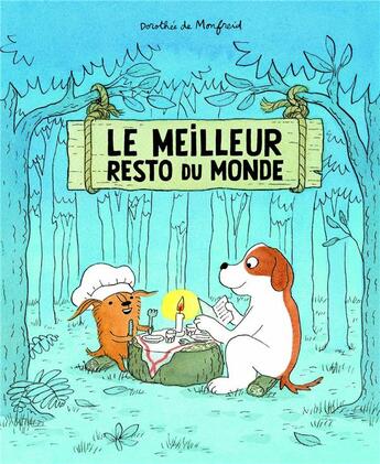 Couverture du livre « Le meilleur resto du monde » de Dorothee De Monfreid aux éditions Ecole Des Loisirs