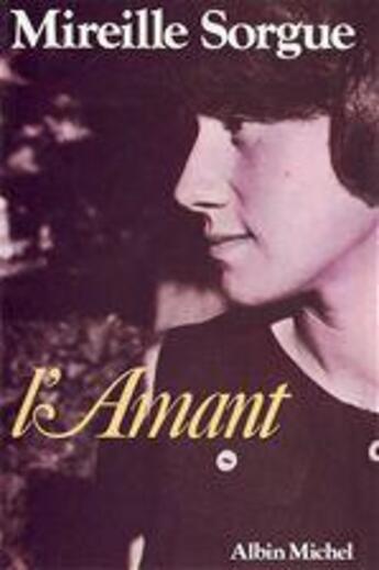 Couverture du livre « L' amant » de Mireille Sorgue aux éditions Albin Michel