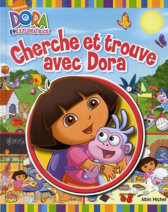 Couverture du livre « Cherche et trouve ; avec Dora » de  aux éditions Albin Michel