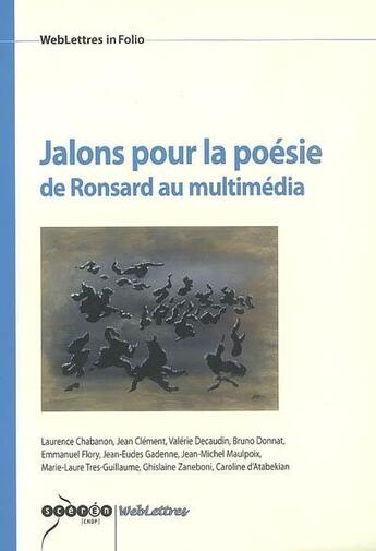 Couverture du livre « Jalons pour la poésie : de Ronsard au multimédia » de  aux éditions Reseau Canope