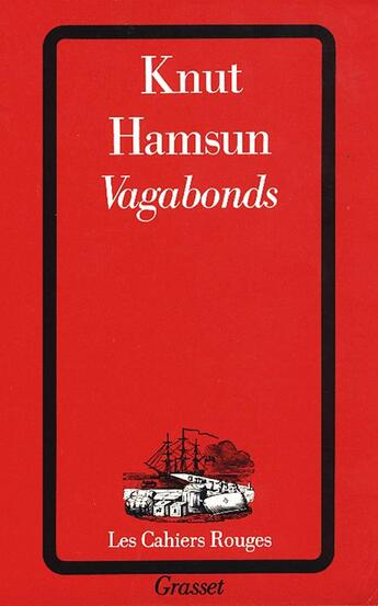 Couverture du livre « Vagabonds » de Knut Hamsun aux éditions Grasset