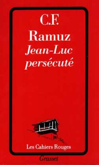 Couverture du livre « Jean-Luc persécuté » de Ramuz C F. aux éditions Grasset