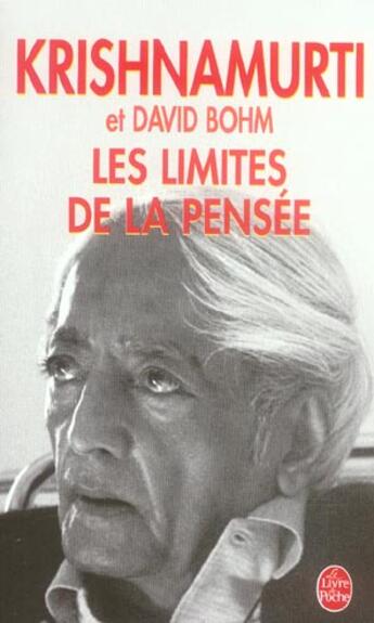 Couverture du livre « Les limites de la pensee » de Jiddu Krishnamurti aux éditions Le Livre De Poche