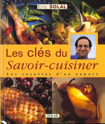 Couverture du livre « Mes Secrets De Cuisine » de Eric Solal aux éditions Solar