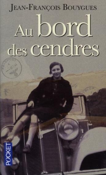Couverture du livre « Au bord des cendres » de Bouygues J-F. aux éditions Pocket