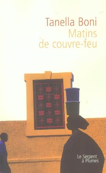 Couverture du livre « Matins de couvre feu » de Tanella S. Boni aux éditions Serpent A Plumes