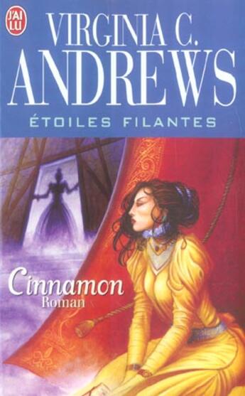 Couverture du livre « Étoiles filantes Tome 1 ; Cinnamon » de Virginia C. Andrews aux éditions J'ai Lu