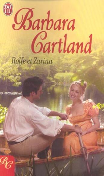 Couverture du livre « Rolfe et zarina » de Barbara Cartland aux éditions J'ai Lu