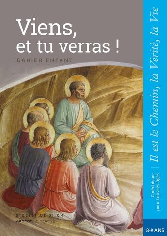 Couverture du livre « Viens, et tu verras ! ; cahier enfant » de  aux éditions Le Seneve