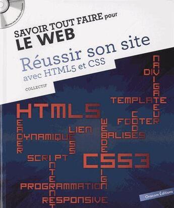 Couverture du livre « SAVOIR TOUT FAIRE ; pour le Web ; réussir son site avec le HTML » de  aux éditions Oracom