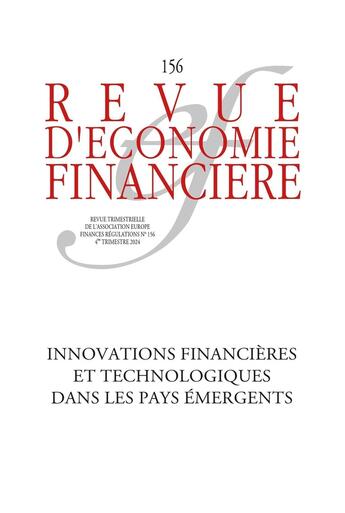 Couverture du livre « Revue d'économie financière : Innovations financières et technologiques dans les pays émergents » de Michel Derdevet et Myriam Maestroni et Francois Berthelemy et Benoit Thirion et Jean-Michel Severino et Anne Rostaing aux éditions Association D'economie Financiere