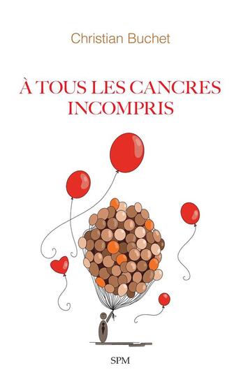 Couverture du livre « À tous les cancres incompris » de Christian Buchet aux éditions Spm Lettrage