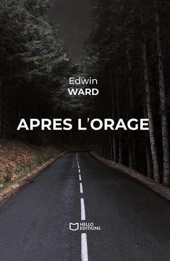 Couverture du livre « Après l'orage » de Edwin Ward aux éditions Hello Editions