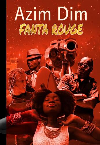 Couverture du livre « Fanta rouge » de Azim Dim aux éditions Azim Dim