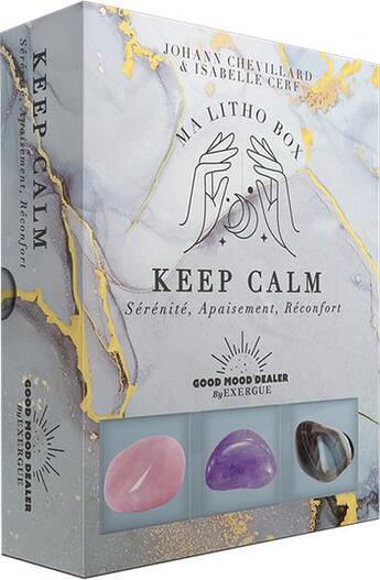 Couverture du livre « Ma litho box : keep calm (sérénité, apaisement, confort) » de Isabelle Cerf et Johann Chevillard aux éditions Good Mood Dealer