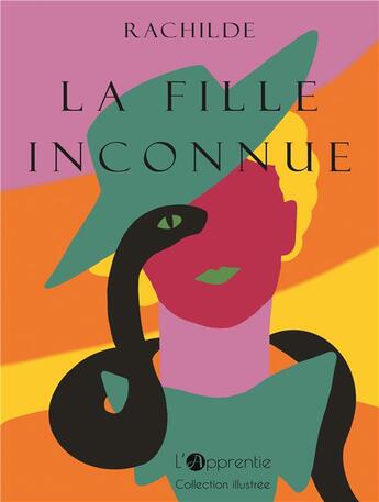 Couverture du livre « La Fille inconnue » de Rachilde aux éditions L'apprentie