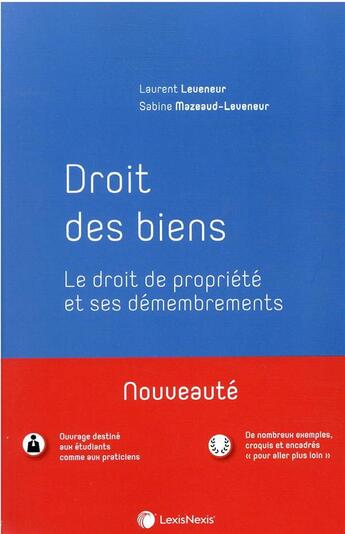 Couverture du livre « Droit des biens » de Laurent Leveneur et Sabine Mazeaud-Leveneur aux éditions Lexisnexis