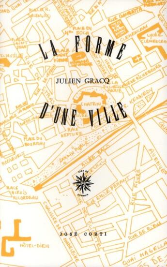 Couverture du livre « La forme d'une ville » de Julien Gracq aux éditions Corti