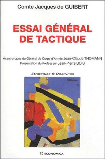 Couverture du livre « Essai général de tactique » de Jacques De Guibert aux éditions Economica