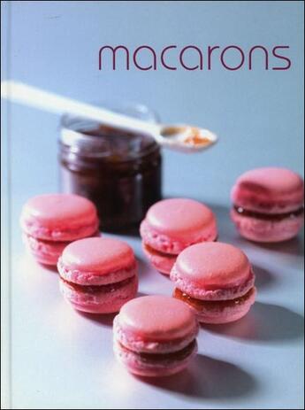 Couverture du livre « Macarons » de Daniel Patzelt et Caroline Bodin aux éditions Saep