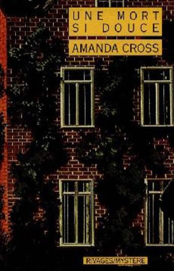 Couverture du livre « Une mort si douce » de Cross Amanda aux éditions Rivages
