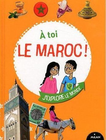 Couverture du livre « À toi le Maroc ! » de Gypsy Allard aux éditions Milan