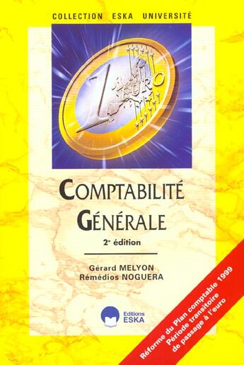 Couverture du livre « Comptabilite generale 2ed » de Melyon/Noguera aux éditions Eska