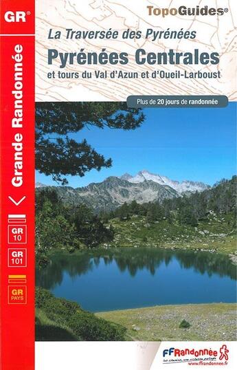 Couverture du livre « Pyrénées Centrales (édition 2017) » de  aux éditions Ffrp