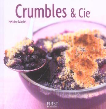 Couverture du livre « Crumbles & Cie » de Heloise Martel aux éditions First