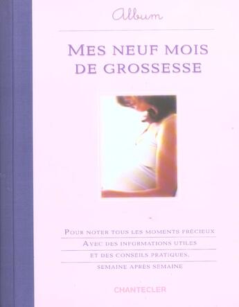 Couverture du livre « Album mes neuf mois de grossesse » de Charlotte King aux éditions Chantecler