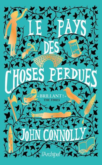 Couverture du livre « Le pays des choses perdues » de John Connolly aux éditions Archipel