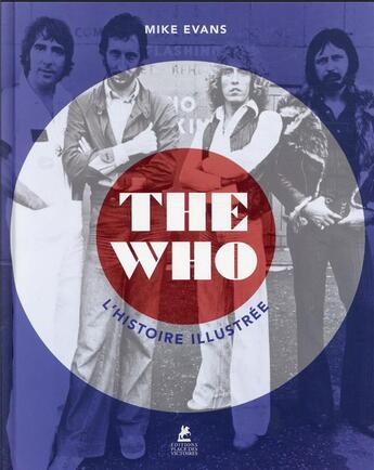 Couverture du livre « The Who » de Mike Evans aux éditions Place Des Victoires