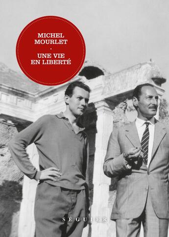 Couverture du livre « La vie en liberté » de Michel Mourlet aux éditions Seguier