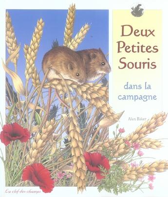 Couverture du livre « Deux petites souris dans la campagne » de Alan Baker aux éditions Quatre Fleuves