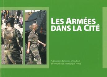 Couverture du livre « Les armées dans la cité » de  aux éditions Sepia