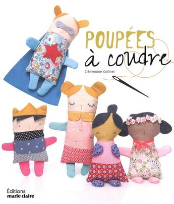 Couverture du livre « Poupées à coudre » de Clementine Collinet aux éditions Marie-claire