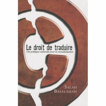 Couverture du livre « Le droit de traduire » de Basalamah S aux éditions Pu D'artois