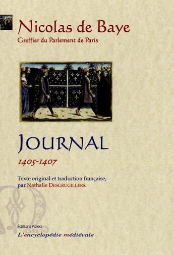 Couverture du livre « Journal Tome 3 ; 1405-1407 » de Nicolas De Baye aux éditions Paleo