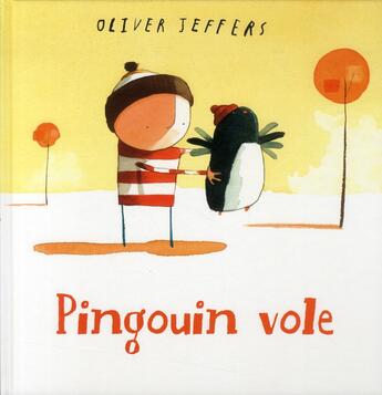 Couverture du livre « Pingouin vole » de Oliver Jeffers aux éditions Kaleidoscope