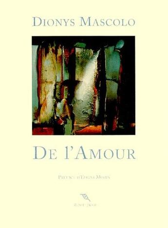 Couverture du livre « De l'amour » de Dionys Mascolo aux éditions P.o.l