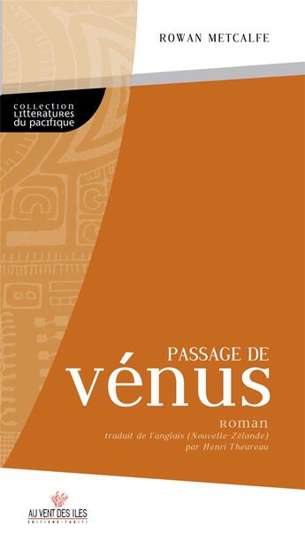 Couverture du livre « Passage de Vénus » de Rowan Metcalfe aux éditions Au Vent Des Iles