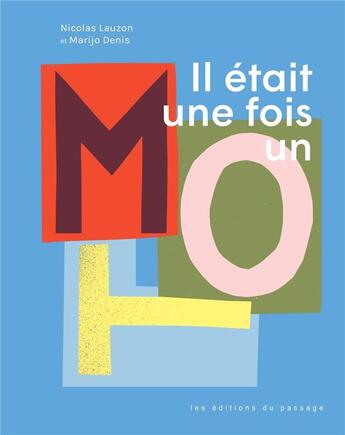 Couverture du livre « Il etait une fois un mot » de Lauzon/Denis aux éditions Du Passage