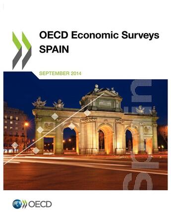 Couverture du livre « Spain 2014 ; OECD economic surveys » de Ocde aux éditions Ocde