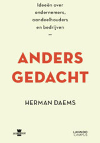 Couverture du livre « Anders gedacht » de Herman Daems aux éditions Uitgeverij Lannoo
