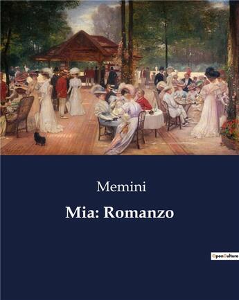 Couverture du livre « Mia: Romanzo » de Memini aux éditions Culturea